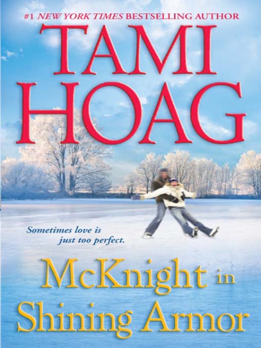 Title details for McKnight in Shining Armor by Tami Hoag - Wait list